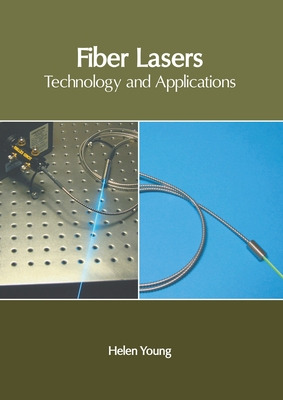 Libro Fiber Lasers: Technology And Applications - Young, ...