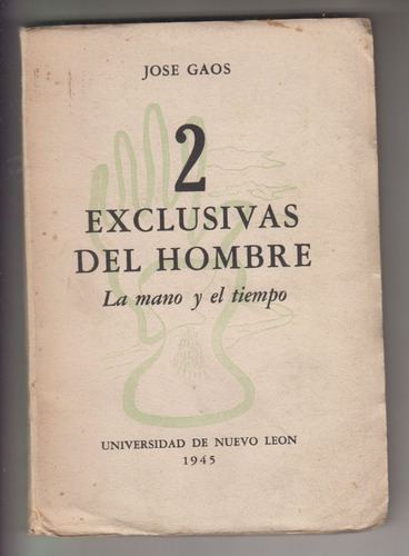 1945 Exilio Español Jose Gaos 1a Edicion 2 Exclusivas Hombre