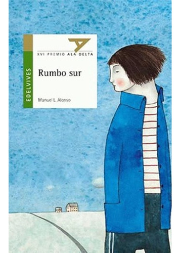 Rumbo Sur - Manuel Alonso