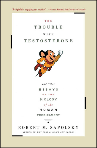 Libro The Trouble With Testosterone: And Other Essays On T