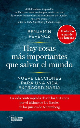 Hay Cosas Mãâ¡s Importantes Que Salvar El Mundo, De Ferencz, Benjamin. Plataforma Editorial, Tapa Blanda En Español