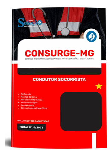 Apostila Concurso Consurge-mg 2023 Condutor Socorrista - Editora Solução
