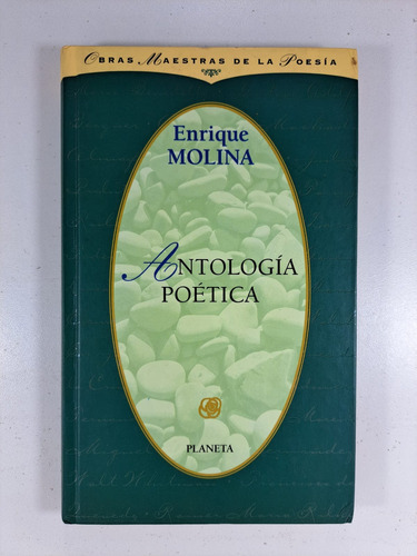 Antologia Poetica - Enrique Molina Libro Usado 