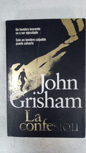 La Confesion - John Grisham - Formato Grande