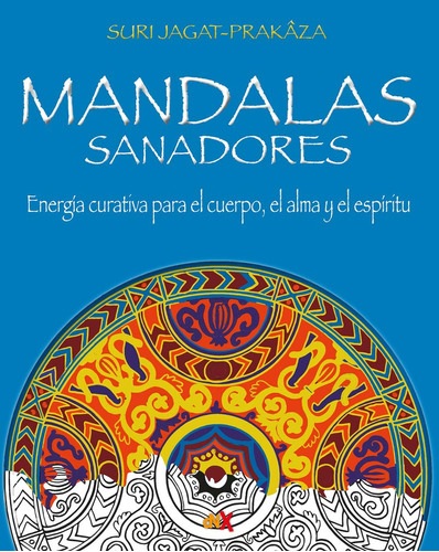 Mandalas Sanadores. Energía Curativa Para El Cuerpo, E 717ee