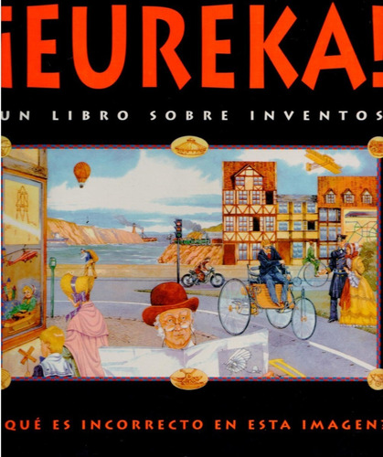 ¡eureka! Un Libro Sobre Inventos 