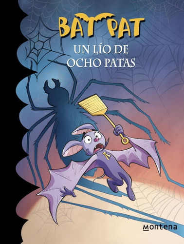 Un Lío De Ocho Patas (serie Bat Pat 26) - Pavanello  - *