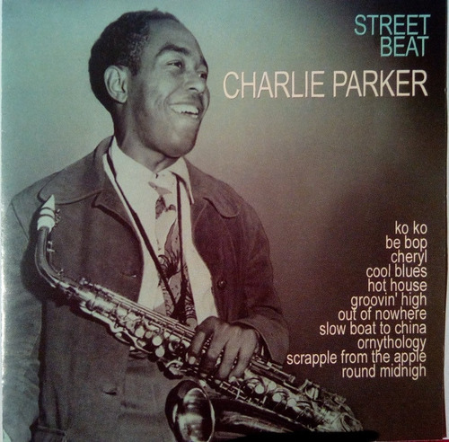 Cd Charlie Parker  Street Beat  