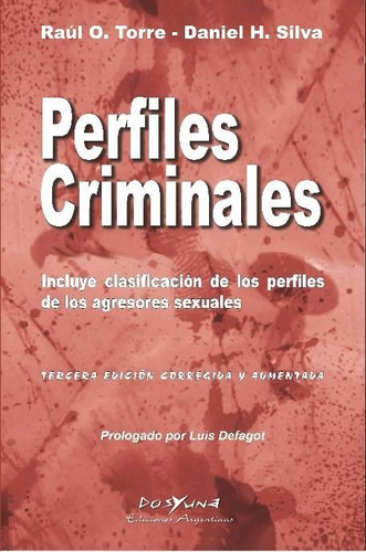 Perfiles Criminales . Torre - Silva 3 Era Edición (du)