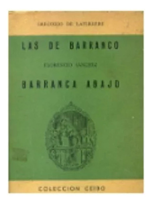 Las De Barranco - Barranca Abajo -sanchez--edicion 1961