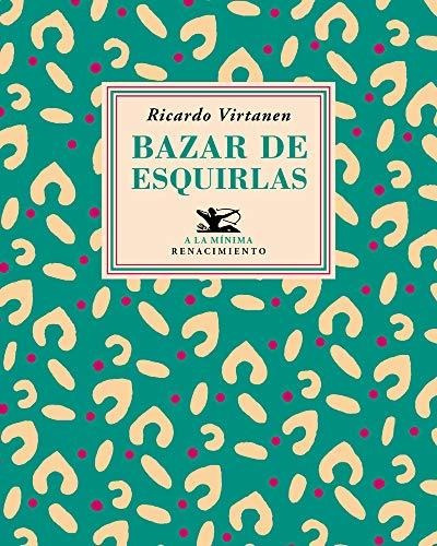 Bazar De Esquirlas: (2015-2017): 21 (a La Mínima)