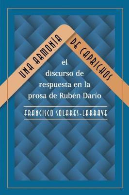 Libro Una Armonia De Caprichos - Francisco Jose Solares L...