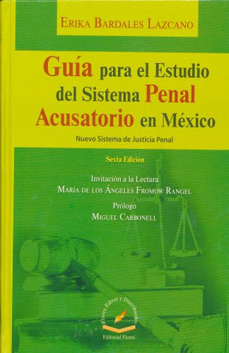 Libro Guia Para El Estudio Del Sistema Penal Acusatorio  Lku