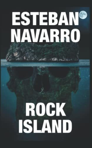 Rock Island - Navarro, Esteban, De Navarro, Esteban. Editorial Independently Published En Español