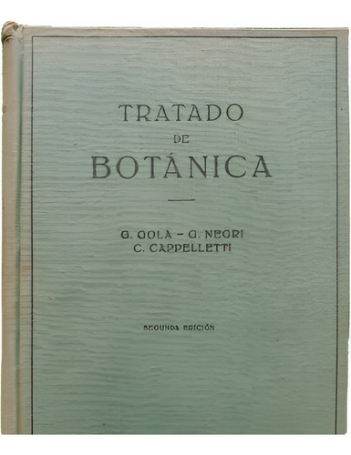 Tratado De Botánica - G. Gola, G. Negri (Usado)