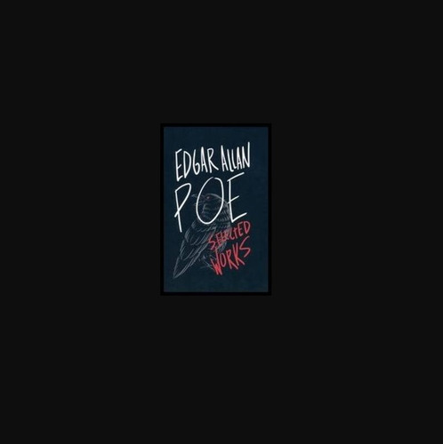 Edgar Allan Poe: Selected Works-prop-international Edition P