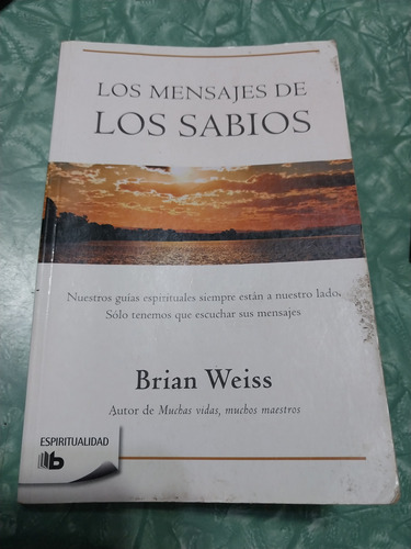 Libro Los Mensajes De Los Sabios - Brian Weiss