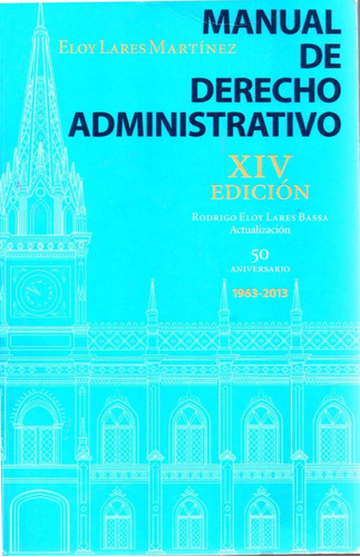 Manual De Derecho Administrativo Eloy Lares 15a Ed 2013