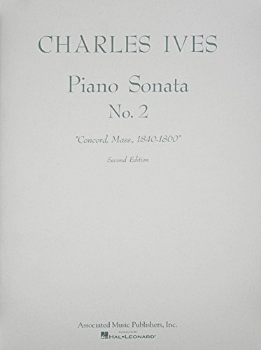 Ives Piano Sonata No 2 2nd Edition Editor De Musica Asociada