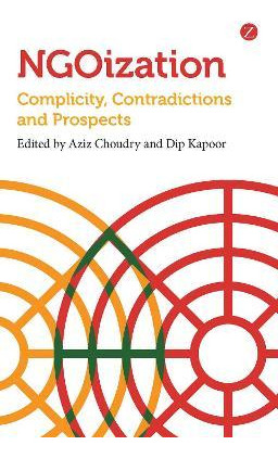 Libro Ngoization : Complicity, Contradictions And Prospects