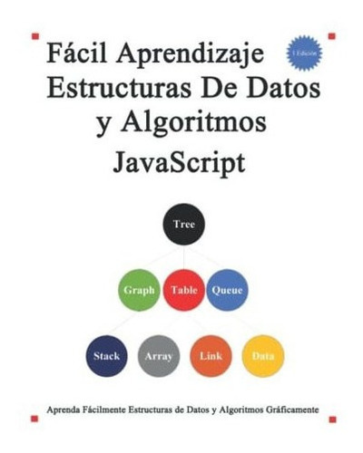 Facil Aprendizaje Estructuras De Datos Y Algoritmos, De Hu, Yang. Editorial Independently Published En Español