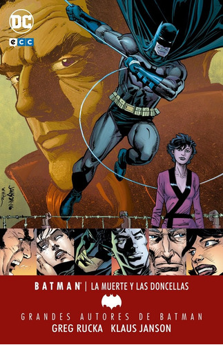 Batman La Muerte Y Las Doncellas - Rucka - Janson - Ecc - Dc