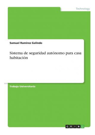 Libro Sistema De Seguridad Autonomo Para Casa Habitacion ...