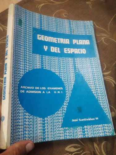 Libro De Examenes Uni De Geometria 65 Al 75 Santivañez