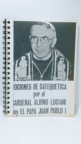 Oraciones De Catequética - El Papá Juan Pablo I - Catecismo