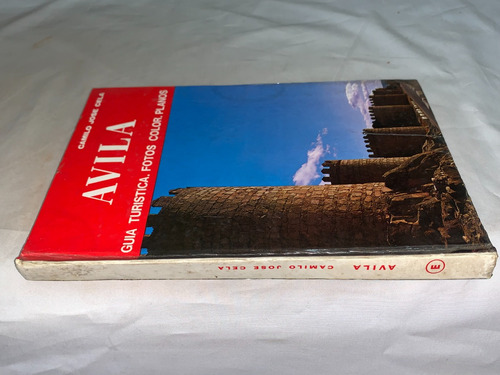 Avila: Guia Turistica - Camilo Jose Cela - Noguer