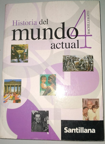 Historia 4 - El Mundo Actual