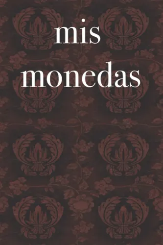 comprar Libro: Mis Monedas Libro De Monedas Para Numismáticos, De