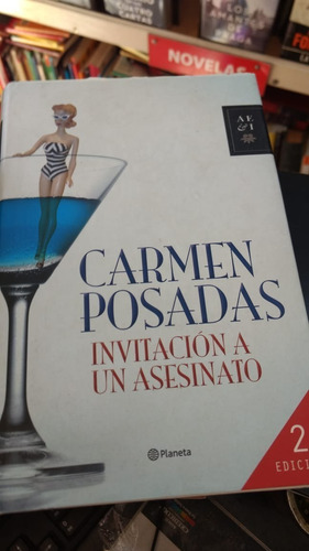 Invitacion A Un Asesinato - Carmen Posadsa - Ed. Planeta