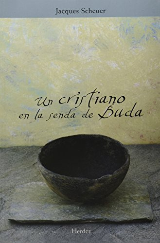 Libro Cristiano En La Senda De Buda Un De Scheuer Jacques He