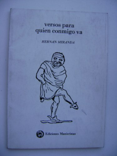 Versos Para Quien Conmigo Va / Hernán Miranda