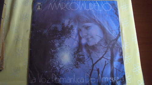 Vinilo Lp Marco Aurelio La Voz Romantica De America