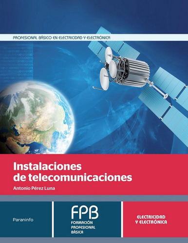 Instalaciones De Telecomunicaciones (libro Original)