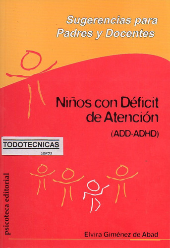 Niños Con Deficit De Atencion Sugerencias P Padres Y Docente