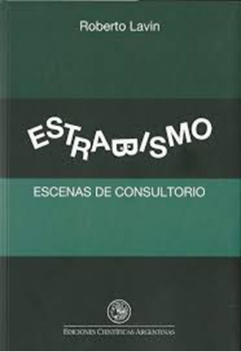 Estrabismo, Escenas De Consultorio - Dr. Roberto Lavin