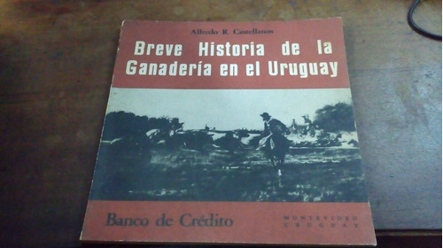Libro Breve Historia De La Ganadería En El Uruguay 