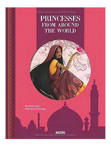 Princesses From All Around The World, De Goyer, Katell. Editorial Imp. Auzou   Auzou, Tapa Dura En Inglés