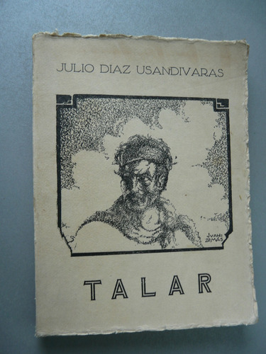 Talar, Versos De La Tirra Nativa - Julio Diaz Usandivara 