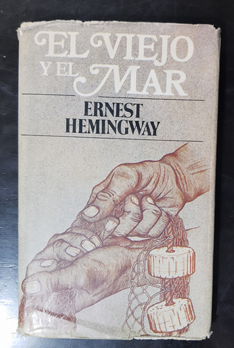 El Viejo Y El Mar- Ernest Hemingway (tapa Dura)
