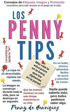 Libro: Los Pennytips: Consejos De Etiqueta, Imagen Y Protoco