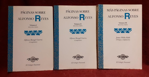 Páginas Sobre Alfonso Reyes - 3 Tomos (contemporáneos)