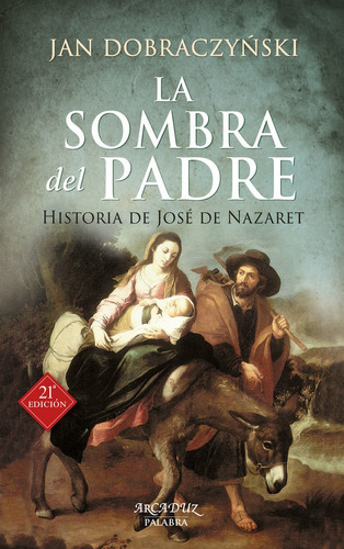 La Sombra Del Padre, De Dobraczynski, Jan. Editorial Ediciones Palabra, S.a. En Español