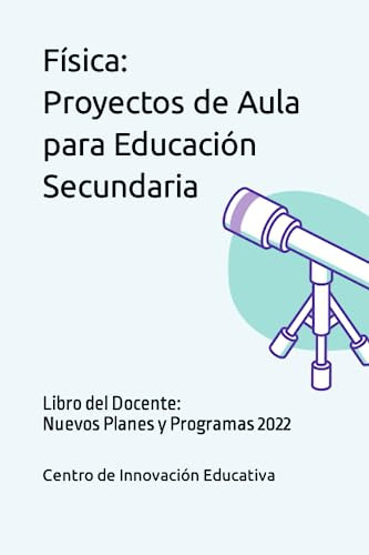 Libro : Fisica Proyectos De Aula Para Educacion Secundaria 