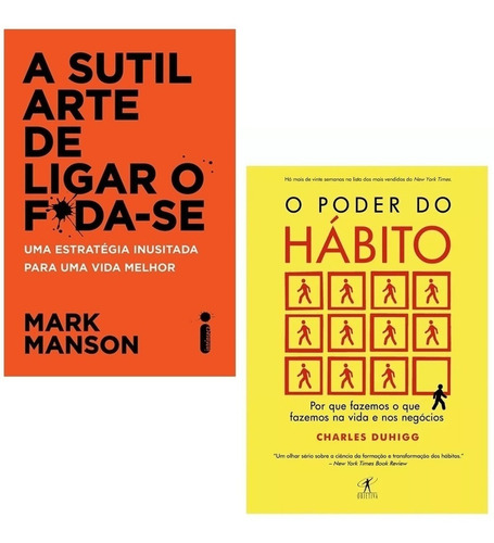 Kit A Sutil Arte De Ligar O Foda-se + O Poder Do Hábito