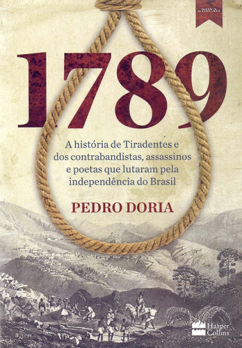 1789 : A História De Tiradentes - Lacrado