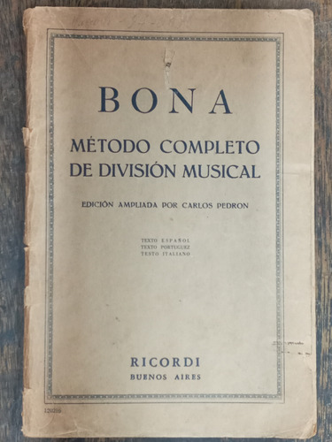 Metodo Completo De Division Musical * Bona * Ricordi *